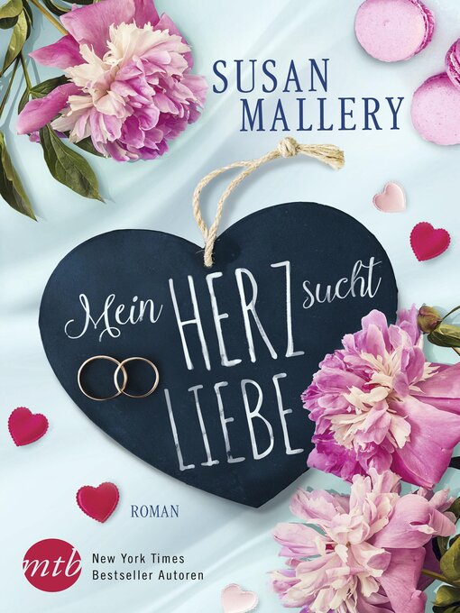 Title details for Mein Herz sucht Liebe by Susan Mallery - Available